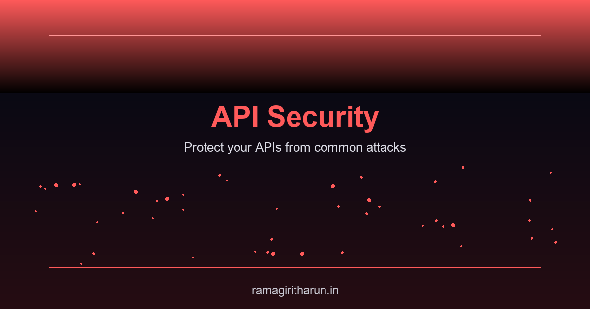 API Security Best Practices: How to Protect Your Web APIs from Common Attacks in 2026